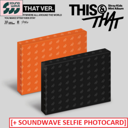 [PREORDER] STRAY KIDS (스트레이 키즈) - [THIS & THAT] - 10TH MINI ALBUM + [SOUNDWAVE PC]