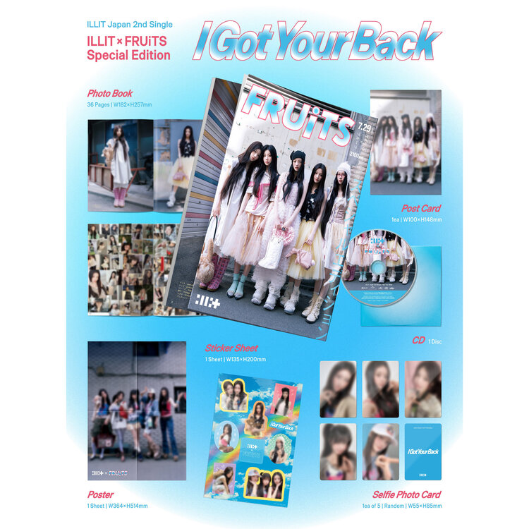 [PREORDER] ILLIT (アイリット) - I GOT YOUR BACK - [ILLIT X FRUITS SPECIAL EDITION] - 2ND SINGLE (JAPAN)