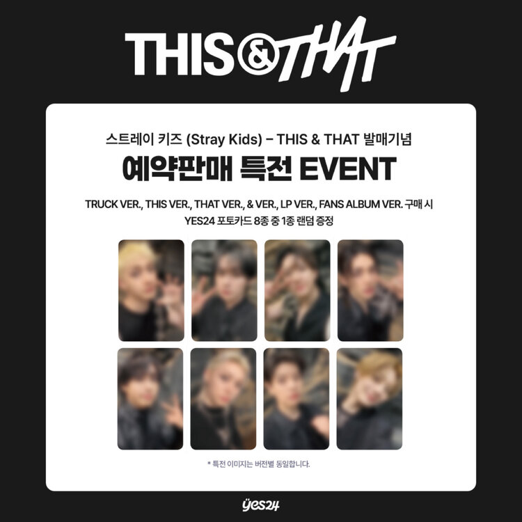 [PREORDER] STRAY KIDS (스트레이 키즈) - [THIS & THAT] - 10TH MINI ALBUM + [YES24 PC]