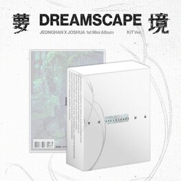 [PREORDER] JEONGHAN X JOSHUA (SEVENTEEN) - DREAMSCAPE (KIT VER.) - 1ST MINI ALBUM
