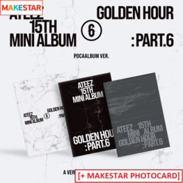 [PREORDER] ATEEZ (에이티즈) - GOLDEN HOUR PART.6 (POCA ALBUM) - 15TH MINI ALBUM + [MAKESTAR PC]
