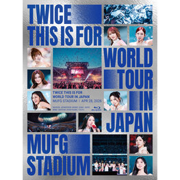 [PREORDER] TWICE (トゥワイス) - [THIS IS FOR] WORLD TOUR IN JAPAN MUFG STADIUM (BLU RAY / LIMITED EDITION)