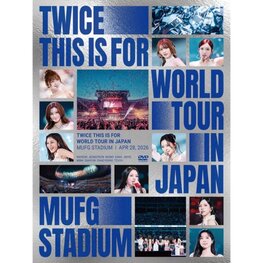 [PREORDER] TWICE (トゥワイス) - [THIS IS FOR] WORLD TOUR IN JAPAN MUFG STADIUM (DVD / LIMITED EDITION)