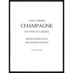 Bild I only drink Champagne 62xH82cm Rahmen schwarz