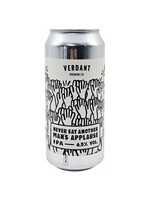 Verdant Verdant - Never eat another man's applause - 44cl
