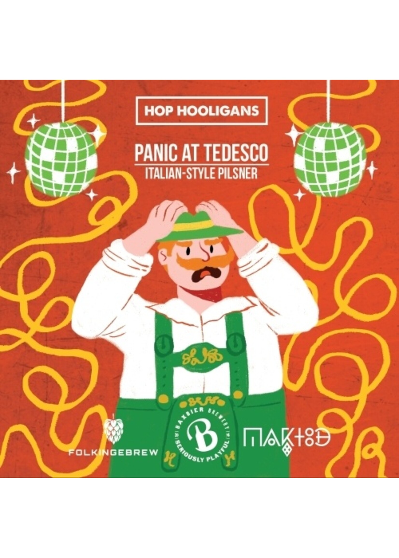 Hop Hooligans Hop Hooligans - Panic at Tedesco (Baxbier, Folkingebrew and Maktoob collaboration) - 50cl
