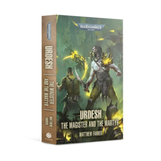 Games Workshop Urdesh: The Magister and The Martyr (Paperback)
