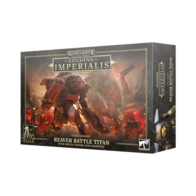 LEGIONS IMPERIALIS: REAVER BATTLE TITAN WITH MELTA CANNON AND CHAINFIST