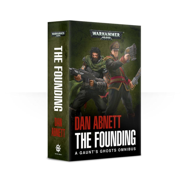 GAUNT'S GHOSTS: THE FOUNDING (PB)