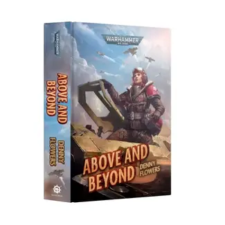 Black Library ABOVE AND BEYOND (HB) BL3178