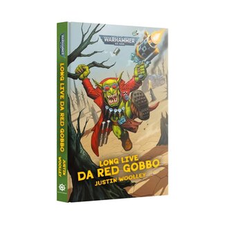 Black Library Long Live Da Red Gobbo