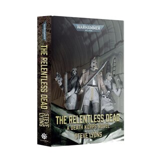THE RELENTLESS DEAD (ROYAL HARDBACK) BL3273
