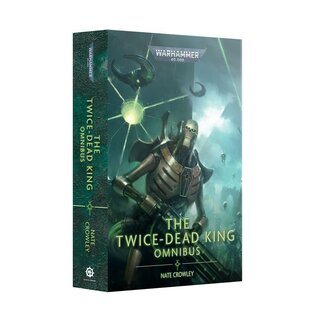 Games Workshop THE TWICE-DEAD KING: THE OMNIBUS (PB) BL3223