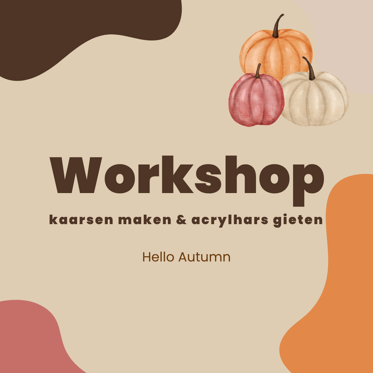 Workshop kaarsen & acrylhars gieten - Hello Autumn 9/10/26