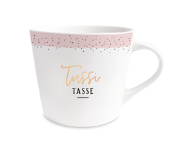 Goldtasse, "Tussi Tasse"