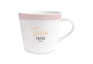 Goldtasse, "Tussi Tasse"