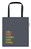 Baumwoll-Beutel mit lustigem Spruch, "Girls just wanna have Pfand" Baumwoll-Beutel mit lustigem Spruch, "Girls just wanna have Pfand"