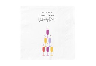 Cocktail-Servietten, "Mit Euch feier ich am liebsten!"