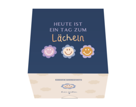 Message in a Box, Heute ist ein Tag zum lächeln