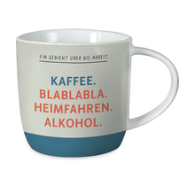 Grafik Werkstatt Gute Laune Tasse, "Ein Gedicht über die Arbeit"