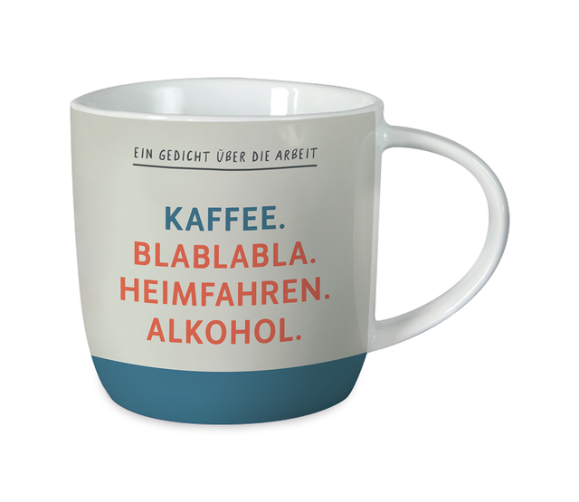 Grafik Werkstatt Gute Laune Tasse, "Ein Gedicht über die Arbeit"