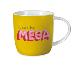 Gute Laune Tasse, "du bist einfach mega"