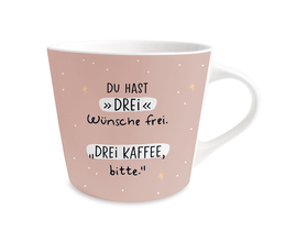 Goldtasse "Du hast DREI wünsche frei"