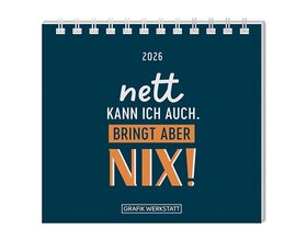 Mini-Kalender 2026, Nett kann ich auch