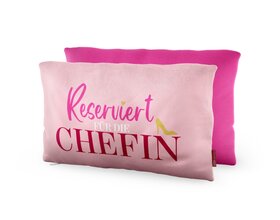 Baumwoll-Kuschel-Kissen, Reserviert für die Chefin