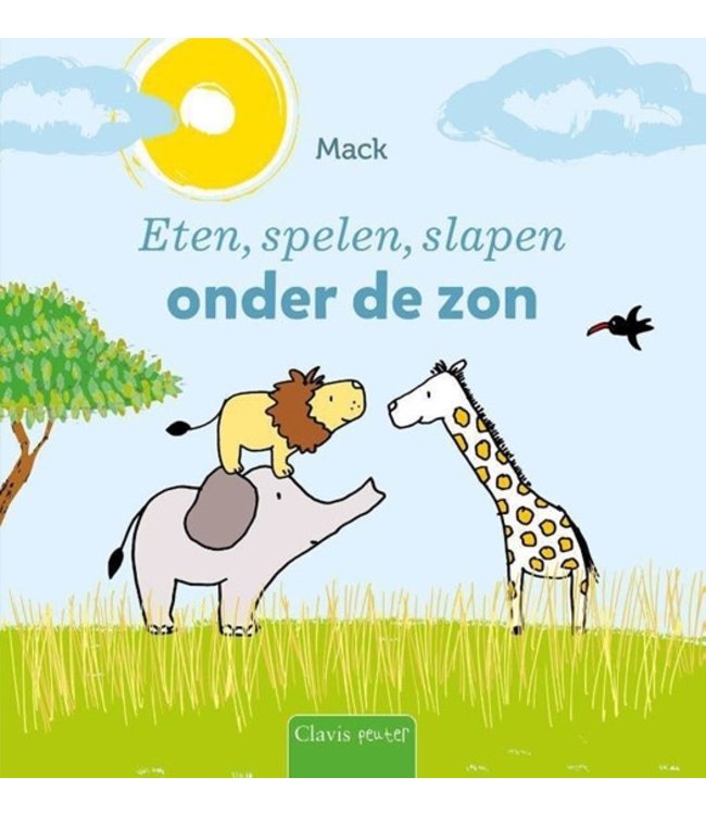 Clavis Eten, spelen, slapen onder de zon