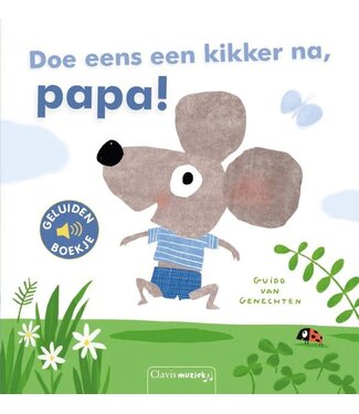 Clavis Geluidenboekje Doe eens een kikker na, papa!