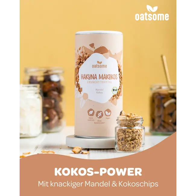 Oatsome Crunchy Topping, "hakuna Makokos" Cacao Mandel 240 g