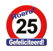 Deurbord - 25 jaar – verkeersbord