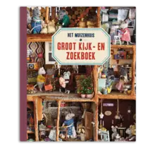 Groot kijk- en zoekboek Het Muizenhuis