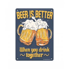 Metalen bord beer is better