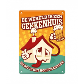 Metalen bord gekkenhuis