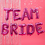 Ginger Ray Folieballonnen Team Bride roze 40cm