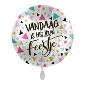 Folieballon Vandaag is het jouw feestje 45 cm