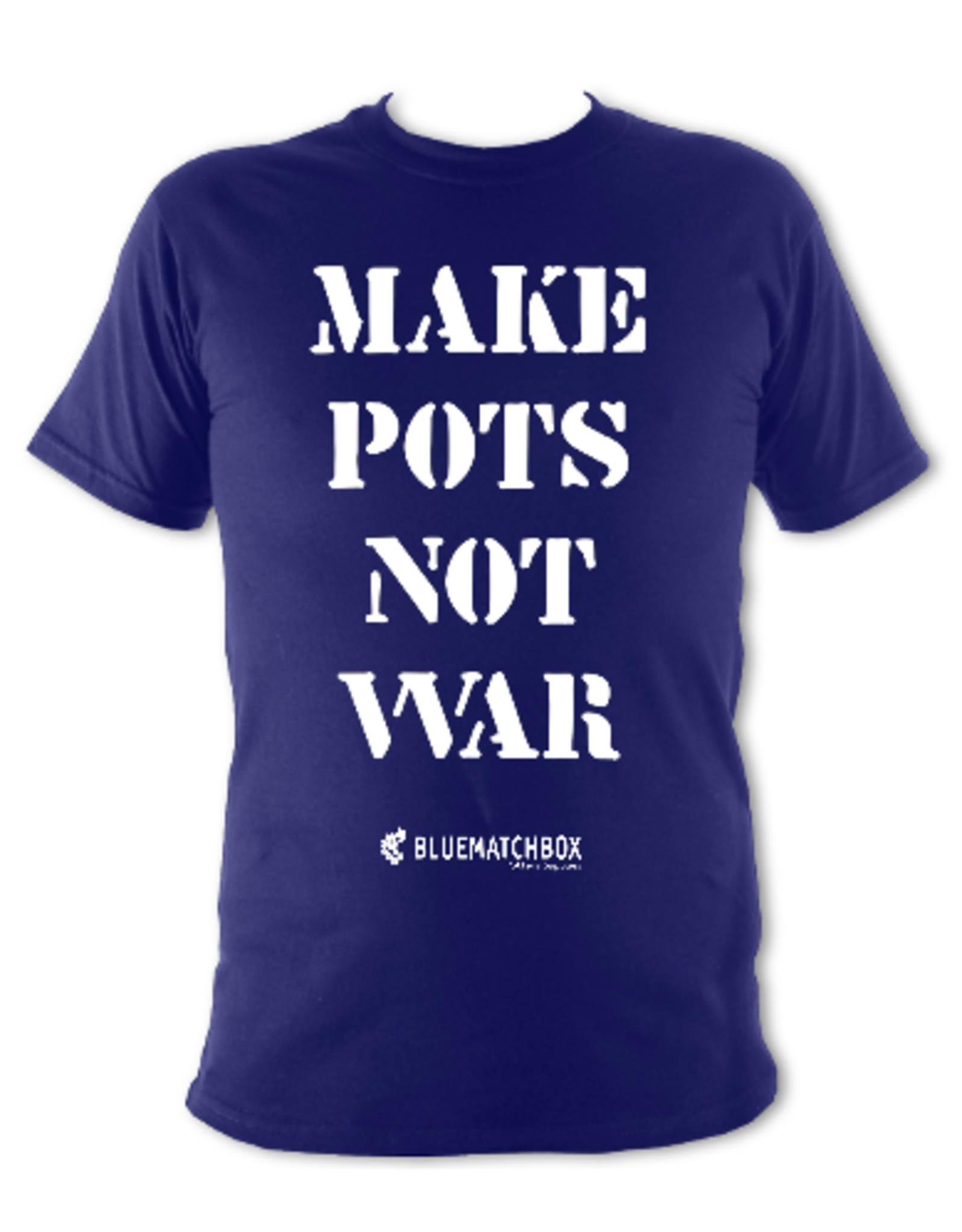 Make Pots Not War T-Shirt
