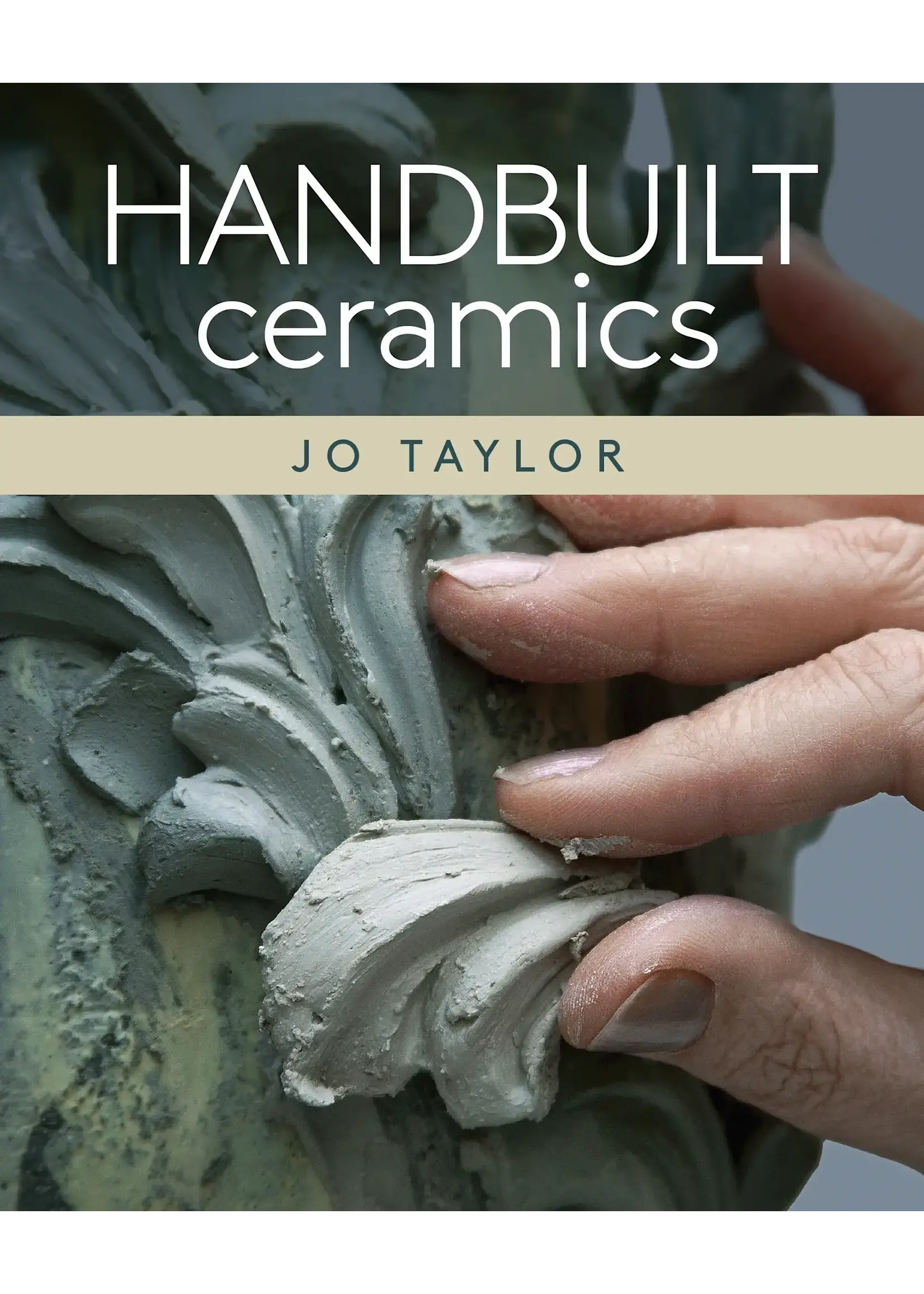 Crowood Press Handbuilt Ceramics