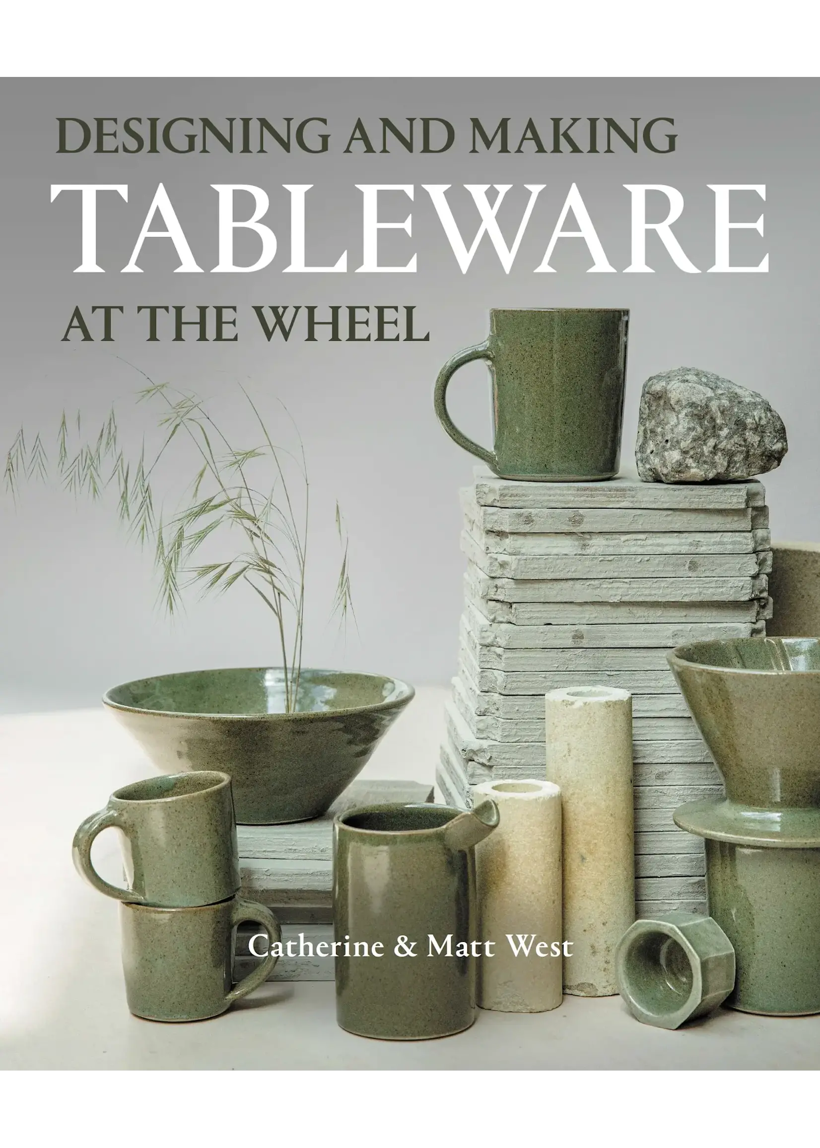 Crowood Press Designing and Making Tableware at The Wheel