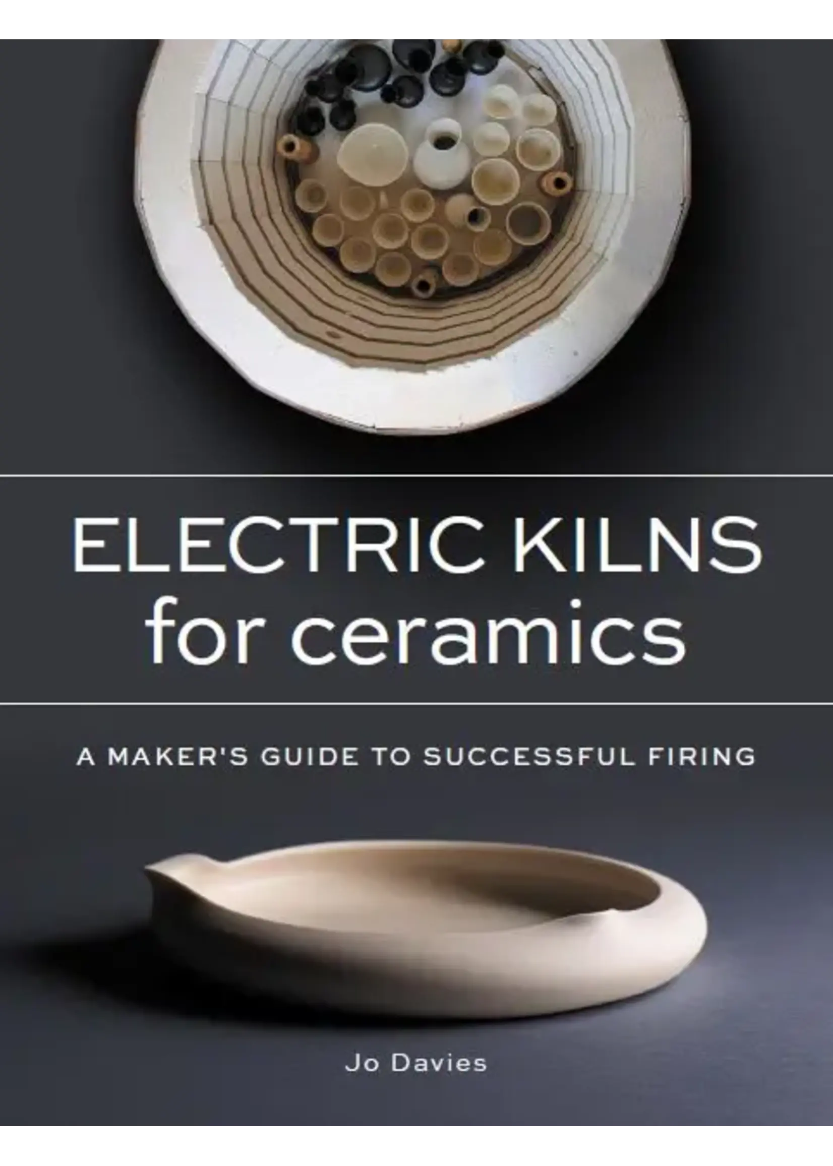 Crowood Press Electric Kilns for Ceramics