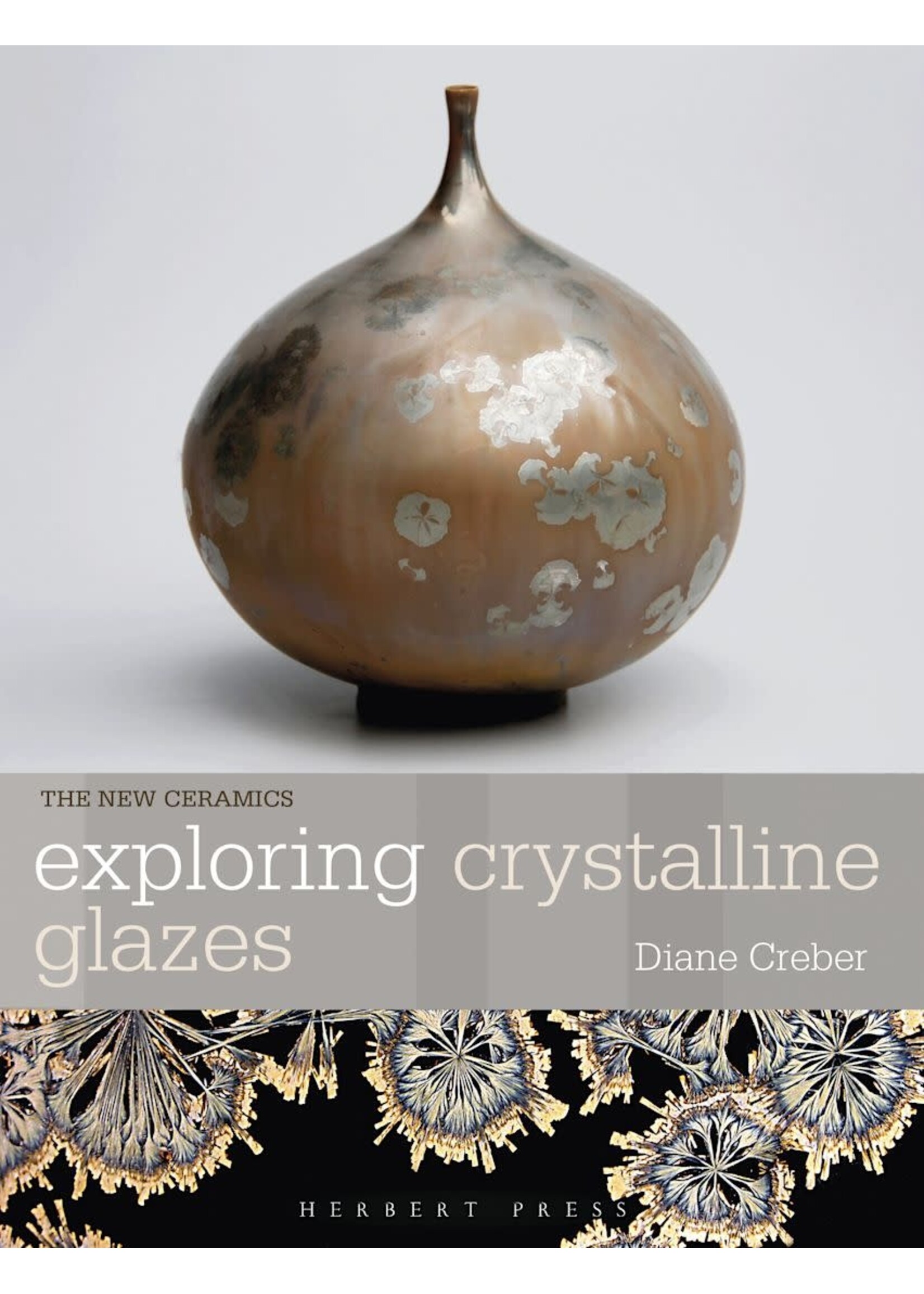 Bloomsbury Exploring Crystalline Glazes
