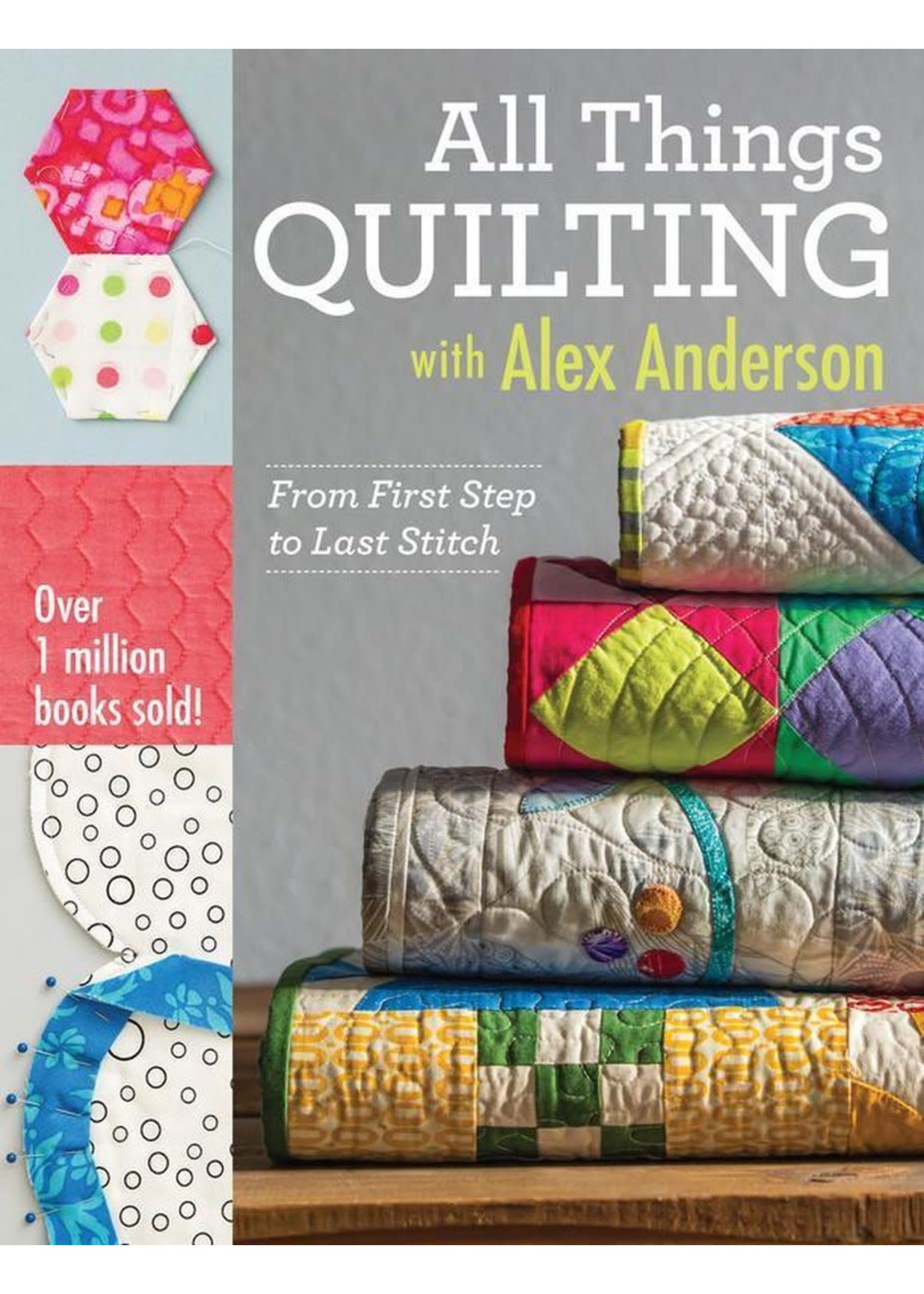 All Things Quilting - Alex Anderson