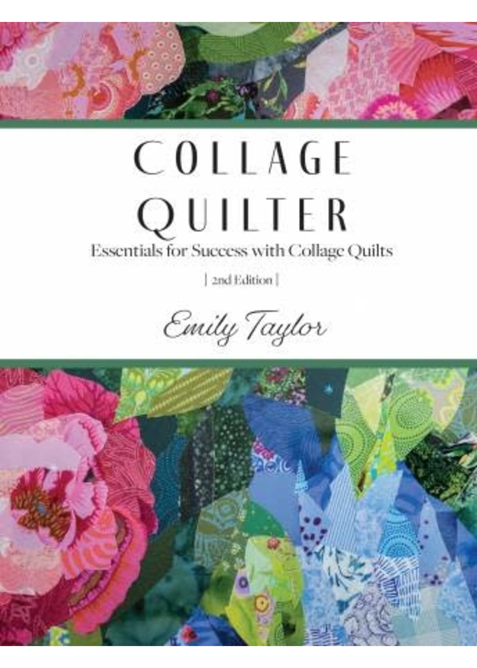 Collage Quilter - Emily Taylor