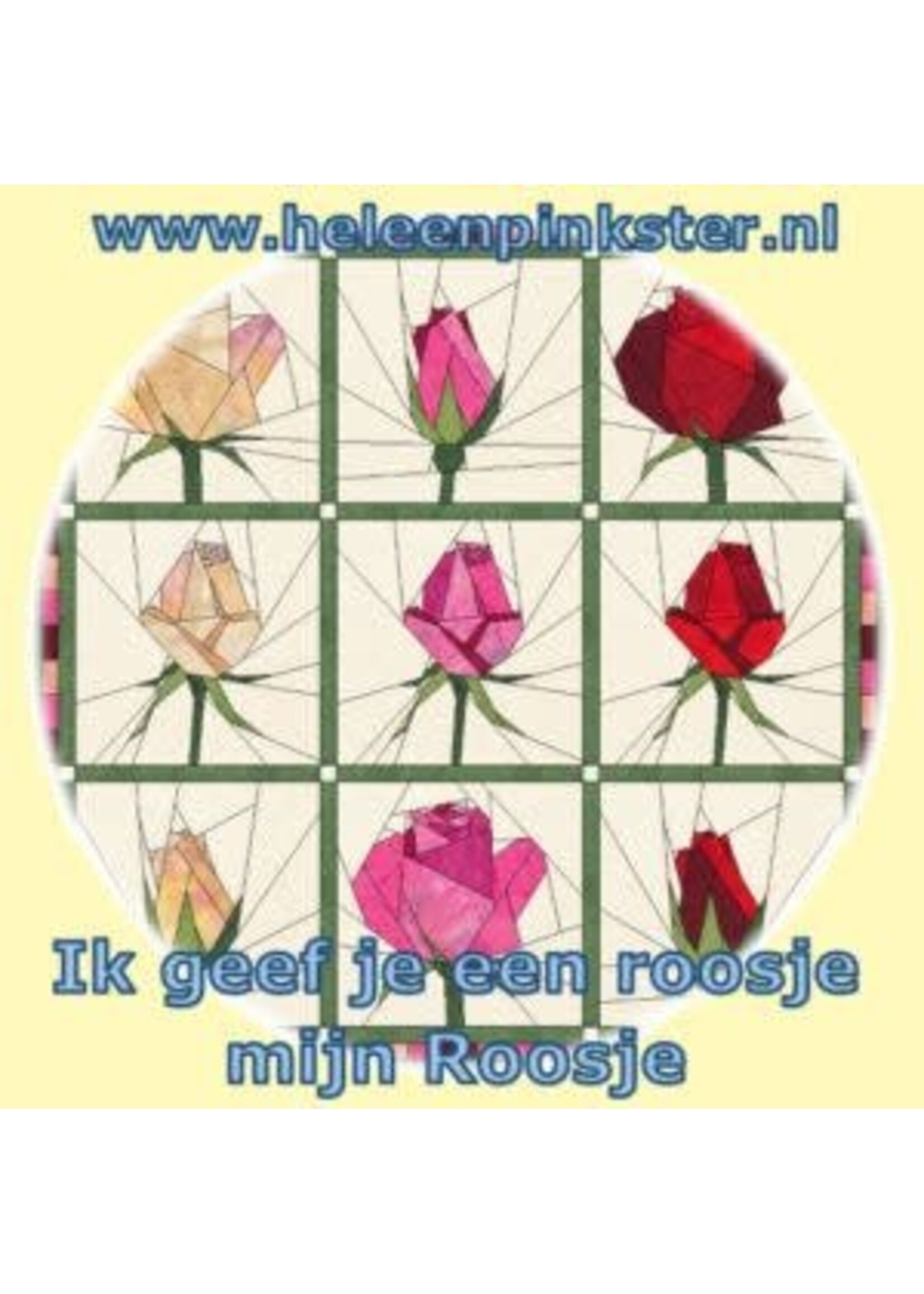 Heleen Pinkster Pattern Foundation Piecing - Ik geef je een roosje mijn Roosje - I give you a rose