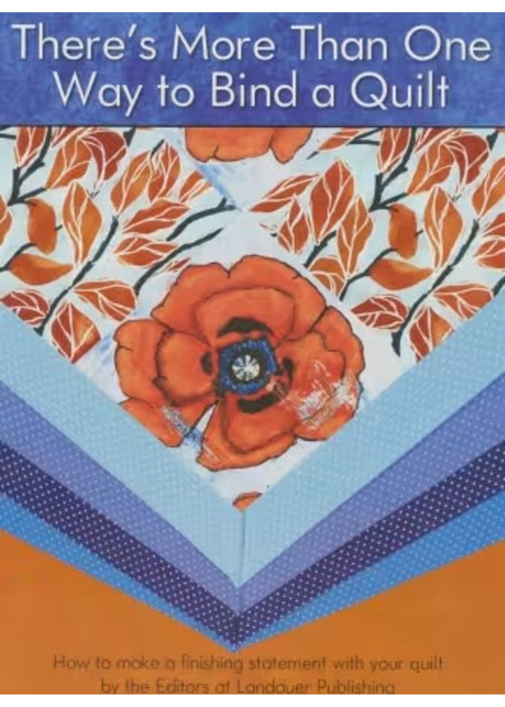 Boek - There's More Than One Way To Bind A Quilt
