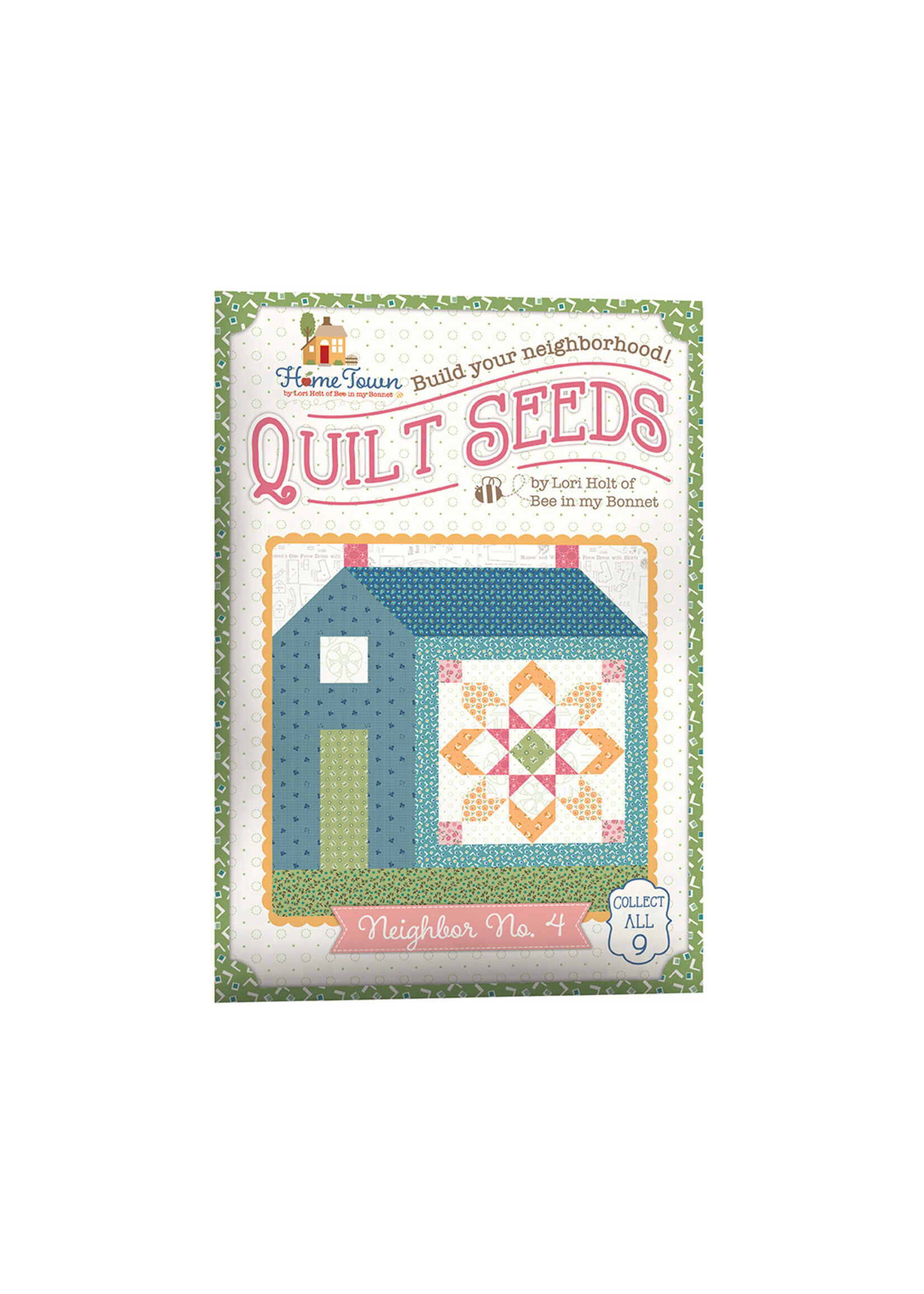 Riley Blake Designs Lori Holt - Quilt Seeds - Home Town Neighbor No. 4