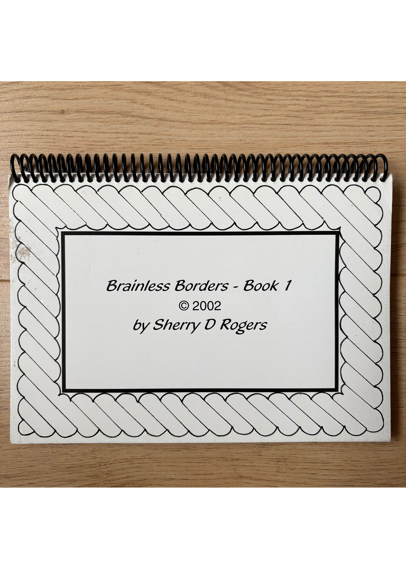 Boek - Sherry D Rogers - Brainless Borders - Book 1