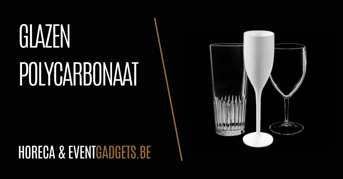 Veilige en duurzame onbreekbare bekers van polycarbonaat: de bondgenoot van elke organisator en horeca uitbater!